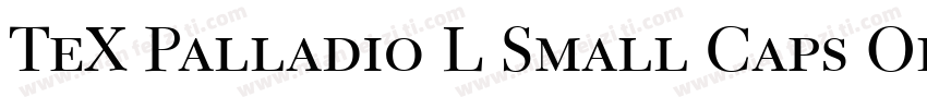 TeX Palladio L Small Caps Old Sty字体转换